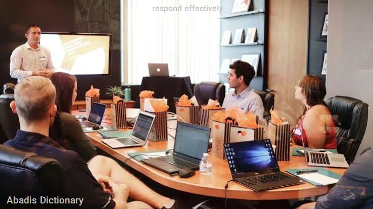 respond effectively